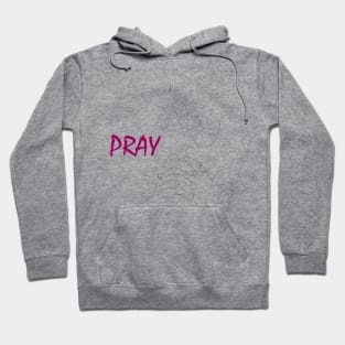 PRAY Hoodie